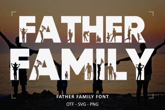 Father Family Font: A Unique Design Asset for Visual Storytelling