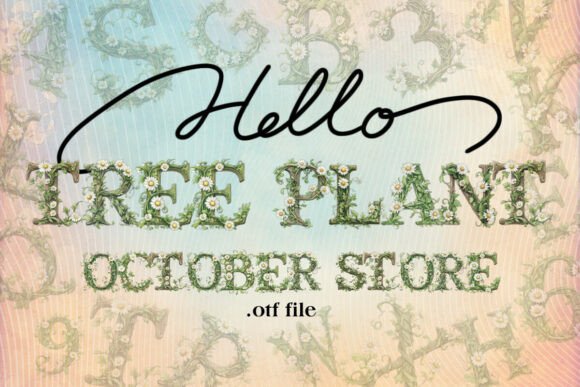 Tree Plant Font: Nature-Inspired Typography for Vibrant Design